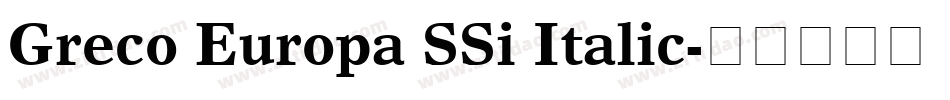 Greco Europa SSi Italic字体转换
